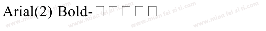 Arial(2) Bold字体转换